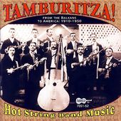 Tamburitza!: Hot String Band Music From The