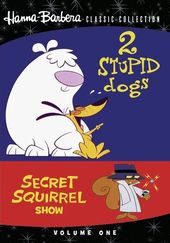 2 Stupid Dogs / Secret Squirrel Show, Volume 1