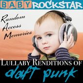 A Lullaby Renditions of Daft Punk: Random Access