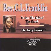 Ye Are the Salt of the Earth/The Fiery Furnace *