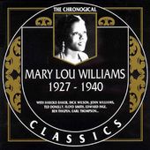 The Chronological Mary Lou Williams (1927-1940)