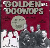 The Golden Era of Doo-Wops: Tip Top Records