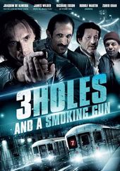 Three Holes and a Smoking Gun