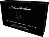 Bruckner: The Symphonies, The Story, The Film