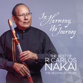 In Harmony We Journey - Best Of R. Carlos Nakai