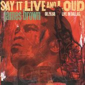 Say It Live And Loud - Live In Dallas 08/26/68