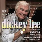 The Classic Songs of Dickey Lee