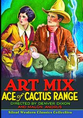 Ace of Cactus Range (1924) / Making of Broncho