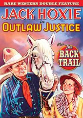 Jack Hoxie Double Feature: Outlaw Justice (1933)