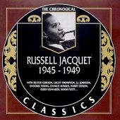 Russell Jacquet: 1945-1949