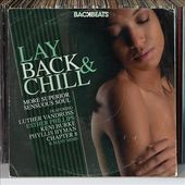Lay Back & Chill: More Superior Sensuous Soul