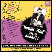 Boy, You Got The Blues There! Vol. 1: The Wolf's