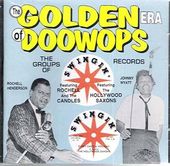The Golden Era of Doo-Wops: Swingin' Records