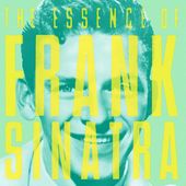 The Essence Of Frank Sinatra