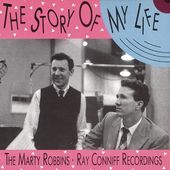 The Story of My Life: The Marty Robbins / Ray