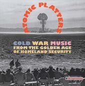 Atomic Platters: Cold War Music from the Golden