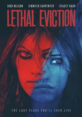Lethal Eviction