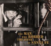 The Man Who Robbed The Bank At Santa Fe: 20