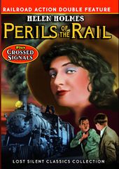 Perils of the Rail / Crossed Signals (Silent)