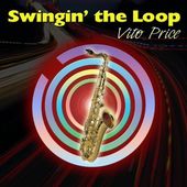 Swingin' the Loop