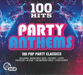 100 Hits: Party Anthems: 100 Pop Party Classics