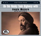 On the Honky Tonk Highway with Augie Meyers & The