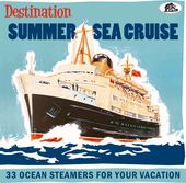 Destination Summer Sea Cruise: 33 Ocean Steamers