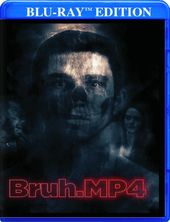 Bruh.MP4 (Blu-ray)