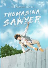 The Adventures of Thomasina Sawyer