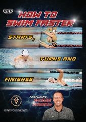 How To Swim Faster - Starts Turns & Finishes
