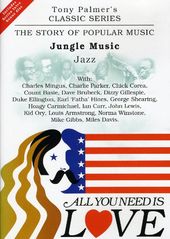 All You Need Is Love, Volume 3: Jungle Music -