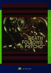 Death Follows the Psycho