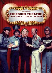Firesign Theatre - Just Folks... Live at the Roxy