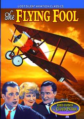 Lost Silent Aviation Classics: The Flying Fool