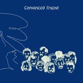 Convinced Friend (Colv) (Crem)