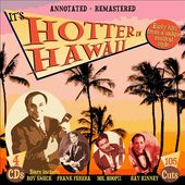 It's Hotter in Hawaii (4-CD)
