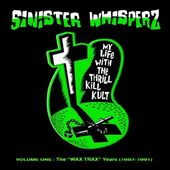 Sinister Whisperz: The Wax Trax! Years (1987-1991)