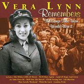 Vera Lynn Remembers: The Songs That Won World War