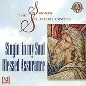 Singin' In My Soul / Blessed Assurance