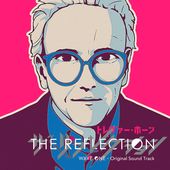 The Reflection Wave One—Original Soundtrack