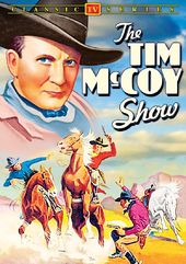 The Tim McCoy Show: 4 Lost Episodes