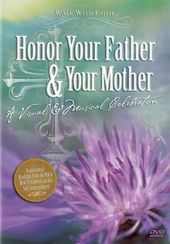Honor Your Father & Your Mother: A Visual &