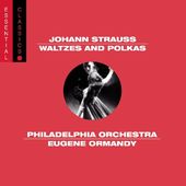 Johann Strauss: Waltzes and Polkas