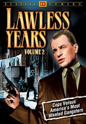 Lawless Years - Volume 2