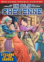 Rex Lease Double Feature: In Old Cheyenne (1931)