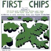 First Chips: 1964-1972, Volume I