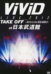 Vivid: Live 2012 - Take Off, Birth to the New