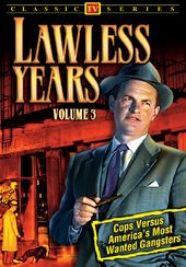 Lawless Years - Volume 3