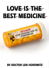 Love is the Best Medicine