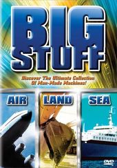 Big Stuff: Air / Big Stuff: Land / Big Stuff: Sea
